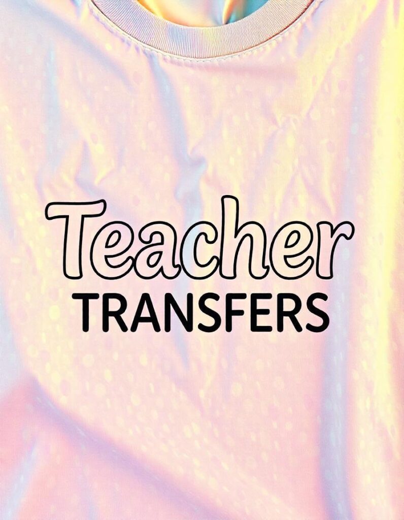 Classroom Inspiration: Unique Teacher Transfers for Every Subject